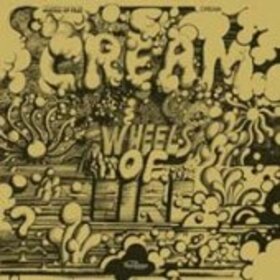 CREAM - WHEELS OF FIRE