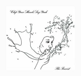CLAP YOUR HANDS SAY YEAH - TOURIST -DIGI-