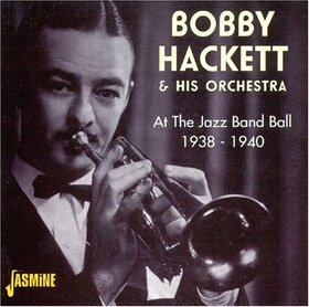 HACKETT, BOBBY - AT THE JAZZ BAND ..