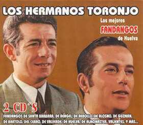 HERMANOS TORONJO - LOS MEJORES FANDANGOS DE HUELVA