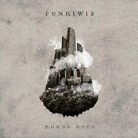 FUNKIWIS - MUNDO ROTO
