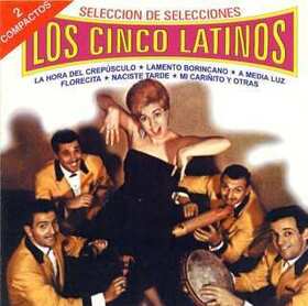LOS CINCO LATINOS - SELECCIÓN DE SELECCIONES 1 & 2