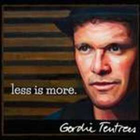 TENTREES, GORDIE - LESS IS MORE