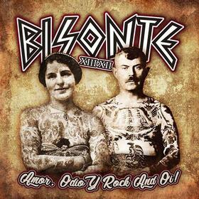 BISONTE - AMOR ODIO Y ROCK OI