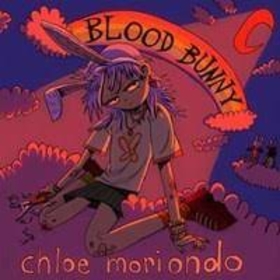 MORIONDO, CHLOE - BLOOD BUNNY -LTD-