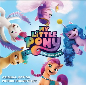 MY LITTLE PONY - A NEW GENERATION -OST- -LTD BF-