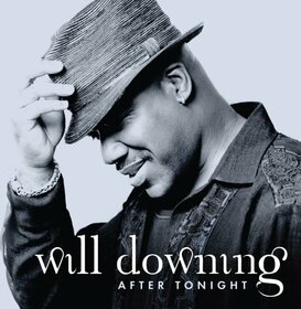 DOWNING, WILL - AFTER TONIGHT