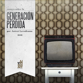 ANICET - ENSAYO SOBRE LA GENERACION PERDIDA