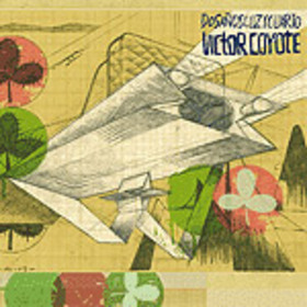 VICTOR COYOTE - DOS AÑOS LUZ Y CUARTO