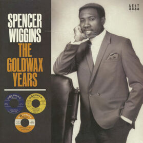 WIGGINS, SPENCER - GOLDWAX YEARS