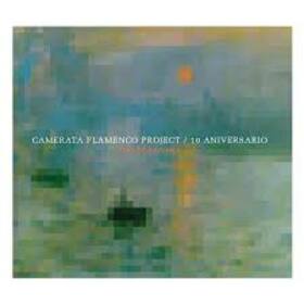 CAMERATA FLAMENCO PROJECT - 10 ANIVERSARIO - IMPRESSIONS + DVD