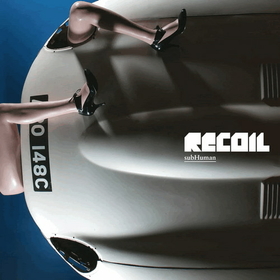 RECOIL - SUBHUMAN -LTD-