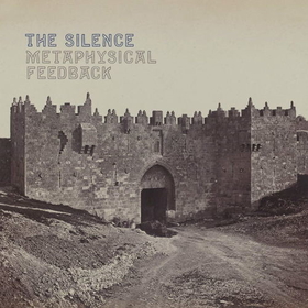 SILENCE - METAPHYSICAL FEEDBACK