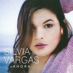 VARGAS, SILVIA - AHORA