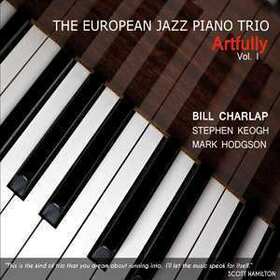 EUROPEAN JAZZ PIANO TRIO - ARTFULLY 1