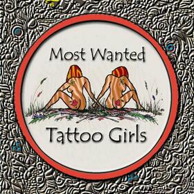 MOST WANTED - TATTOO GIRLS