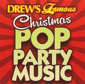 DREW'S FAMOUS - CHRISTMAS POP PARTY MUSIC