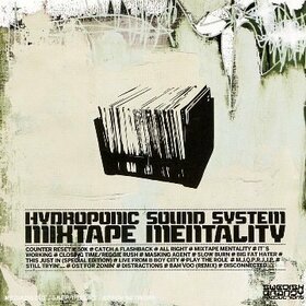 HYDROPHONIC SOUND SYSTEM - MIXTAPE MENTALITY