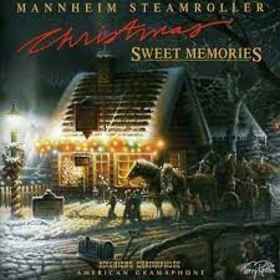 MANNHEIM STEAMROLLER - CHRISTMAS SWEET MEMORIES