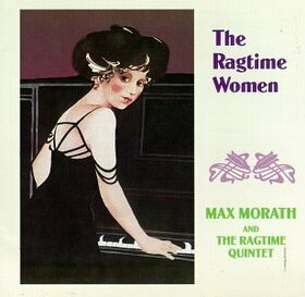 MORATH, MAX & RAGTIME QUI - RAGTIME WOMEN