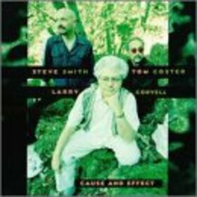 CORYELL/COSTER/SMITH - CAUSE & EFFECT