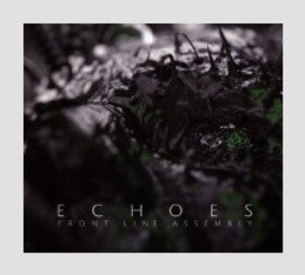 FRONT LINE ASSEMBLY - ECHOES