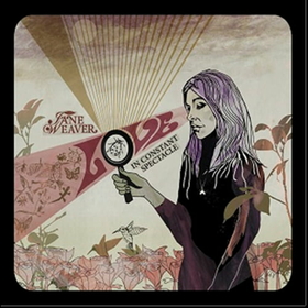 WEAVER, JANE - LOVE IN CONSTANT SPECTACLE