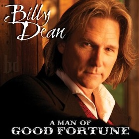 DEAN, BILLY - MAN OF GOOD FORTUNE