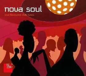 VARIOUS ARTISTS - NOVA SOUL: SOUL.. -23TR-