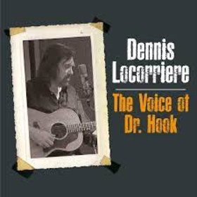 LOCORRIERE, DENNIS - VOICE OF DR HOOK -HQ-