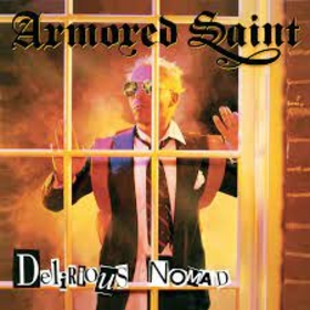 ARMORED SAINT - DELIRIOUS NOMAD -DIGI-