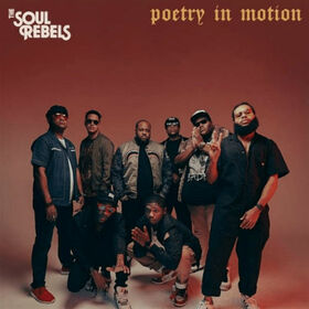 SOUL REBELS - POETRY IN MOTION
