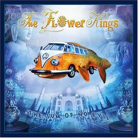 FLOWERS KINGS - SUM OF NO EVIL