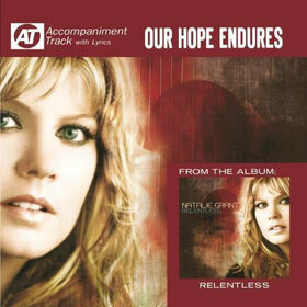 GRANT, NATALIE - OUR HOPE ENDURES