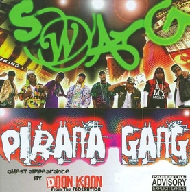 PIRANA GANG - SWAG