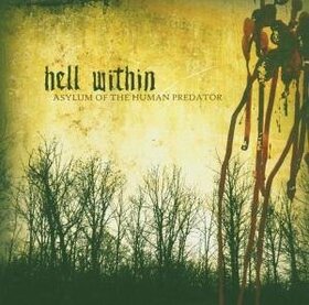 HELL WITHIN - ASYLUM OF THE HUMAN PREDA