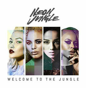 NEON JUNGLE - WELCOME TO THE JUNGLE