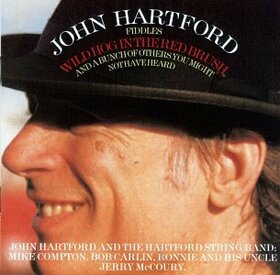 HARTFORD, JOHN - WILD HOG IN THE RED BRUSH