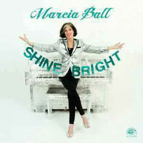 BALL, MARCIA - SHINE BRIGHT