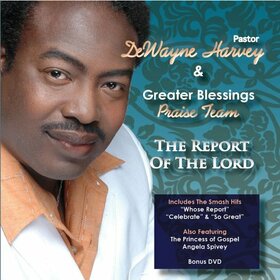 HARVEY, PASTOR DEWAYNE - REPORT OF THE.. -CD+DVD-