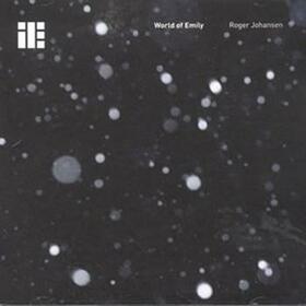 JOHANSEN, ROGER - WORLD OF EMILY