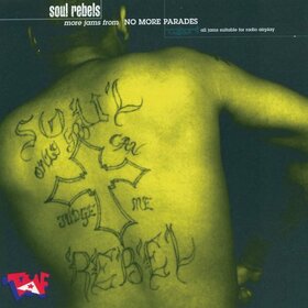SOUL REBELS - MORE JAMS FROM NO MORE PA