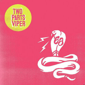 68 - TWO PARTS VIPER