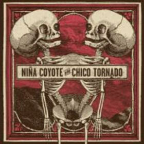 NIÑA COYOTE ETA CHICO TORNADO - NIÑA COYOTE ETA CHICO TORNADO
