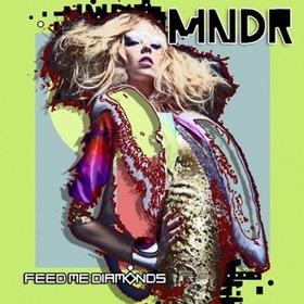 MNDR - FEED ME DIAMONDS