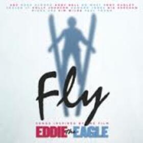 BANDA SONORA ORIGINAL - EDDIE THE EAGLE - FLY