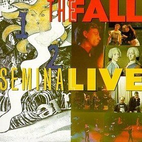 FALL - SEMINAL LIVE             
