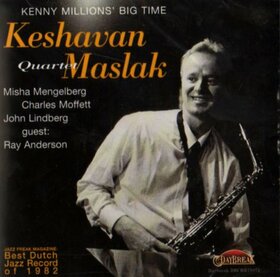 MASLAK QUARTET, KESHAVAN - KENNY MILLIONS BIG TIME