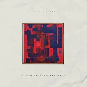 AS CITIES BURN - SCREAM THROUGH THE WALLS