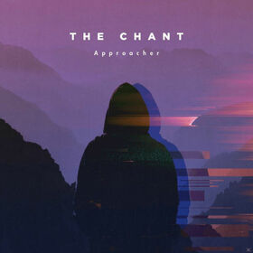 CHANT - APPROACHER -DIGI/EP-